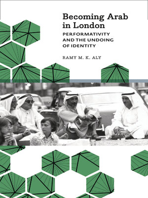 cover image of Becoming Arab in London